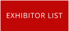 EXHIBITOR LIST