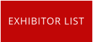 EXHIBITOR LIST